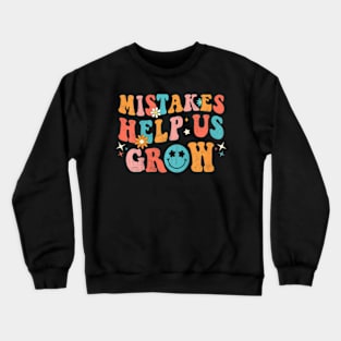 Groovy Growth Mindset Positive Teachers Back To School Crewneck Sweatshirt